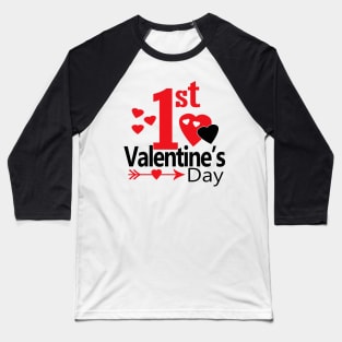 1st Valentine Gifts Baby Gifts Baseball T-Shirt